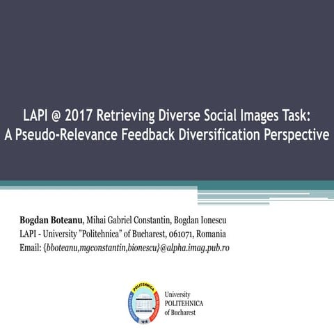 MediaEval 2017 Retrieving Diverse Social Images Task: LAPI @ 2017 Retrieving ...