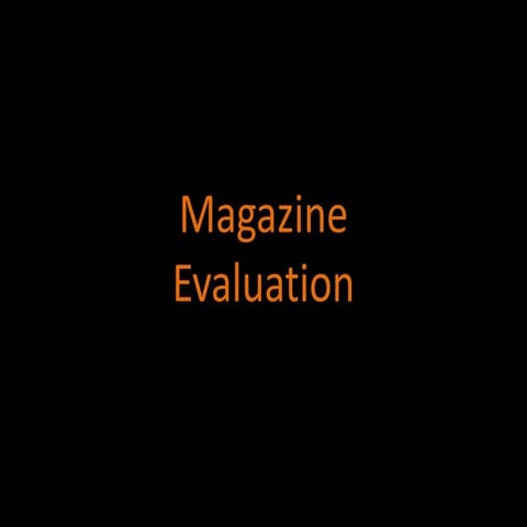 Media evaluation