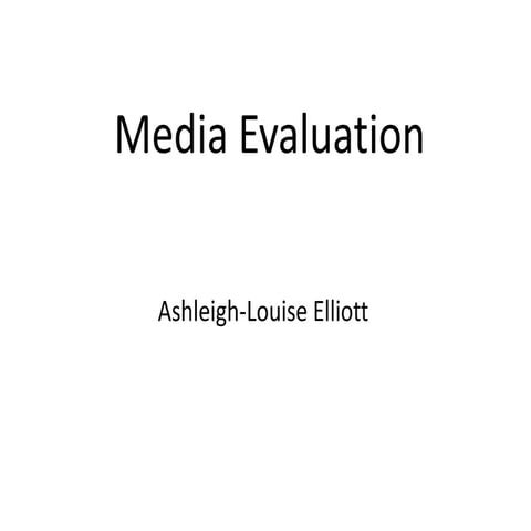 Media Evaluation