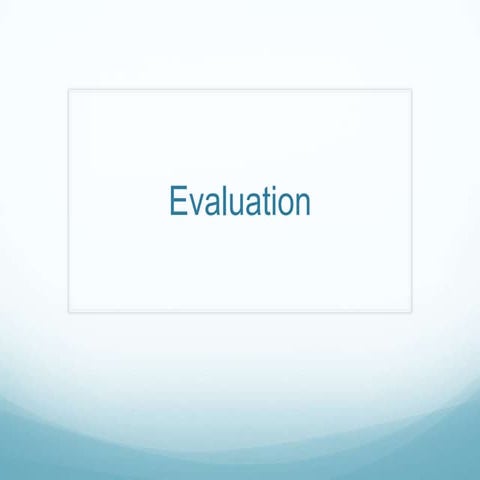 Media evaluation