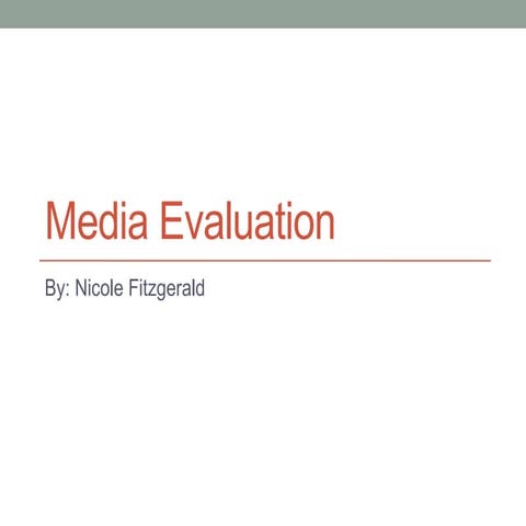 Media evaluation