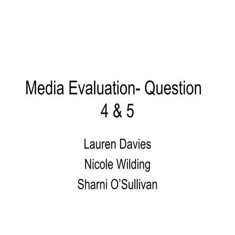Media evaluation question 4 & 5