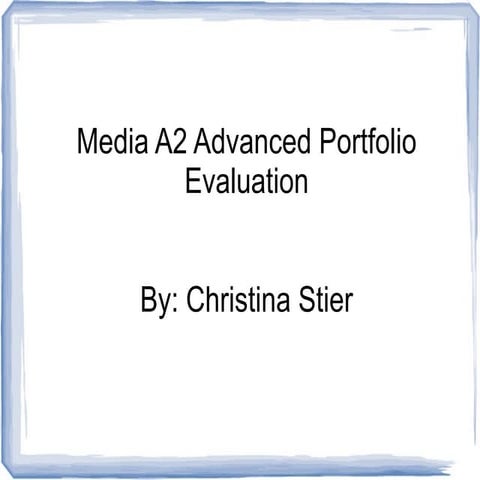 Evaluation 4 media a2 | PPTX