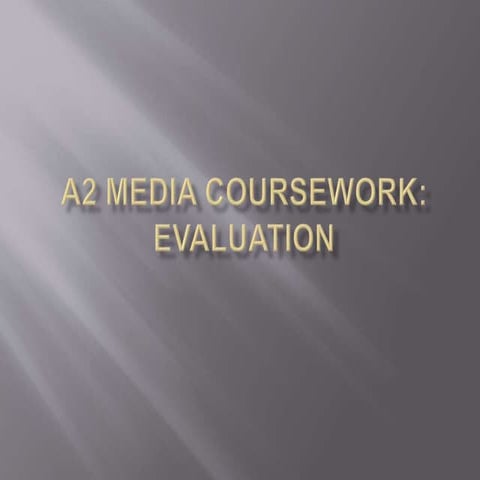 Media evaluation a2