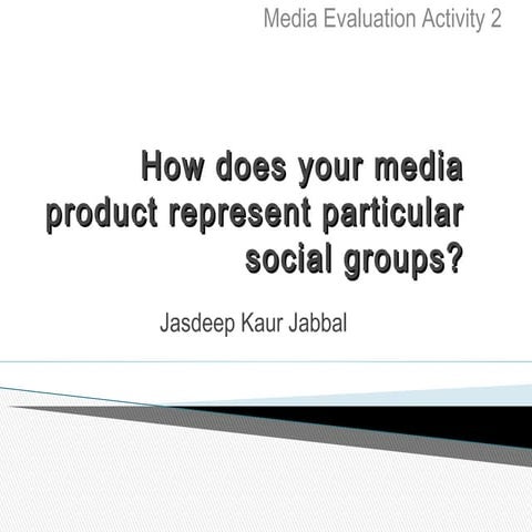 Media Evaluation Activity 2