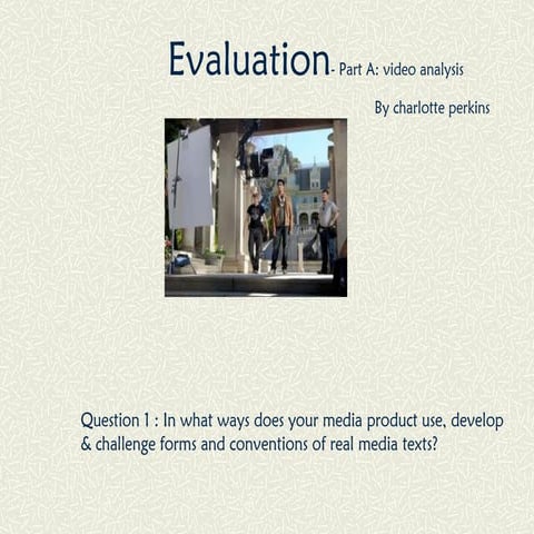 Media evaluation part a