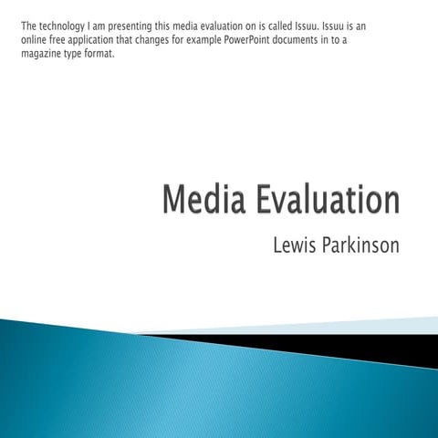 Media Evaluation