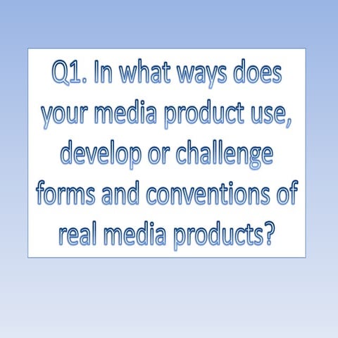 Media evaluation q1.