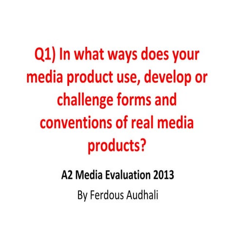 Evaluation: Question 1