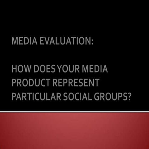 Media evaluation question 2