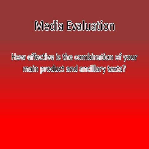 Media evaluation question 2
