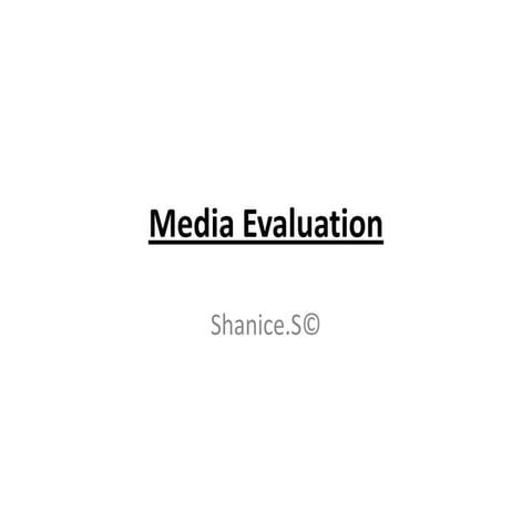 Media evaluation