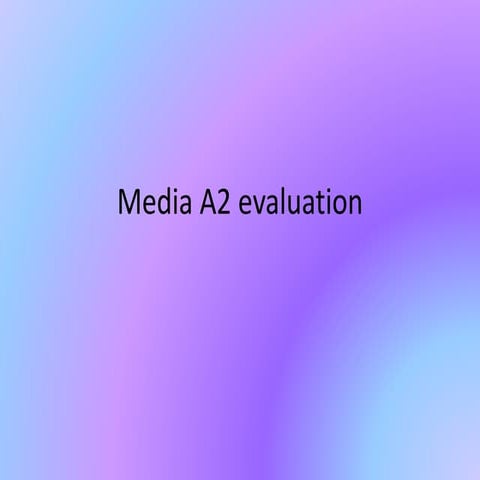 Media evautaion a2