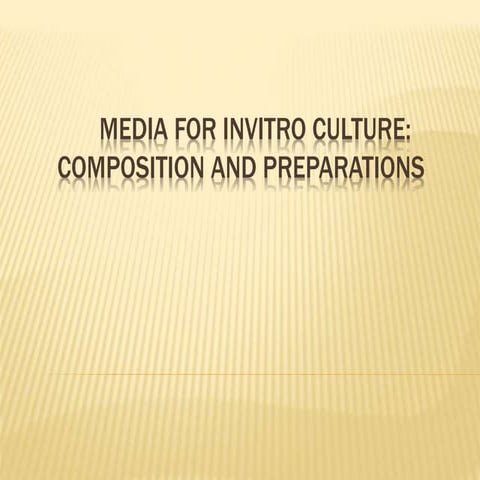 Media for invitro culture