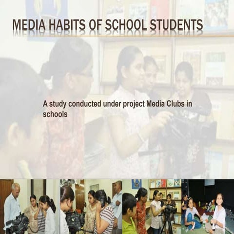 Media habits of school sctudents