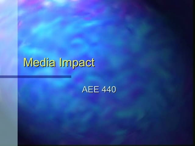 Media impact 440