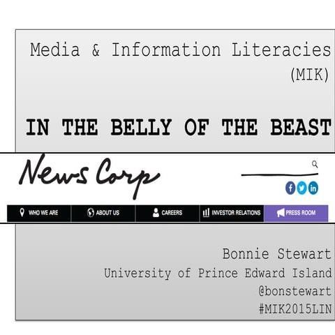 Media & information literacies: In the belly of the beast