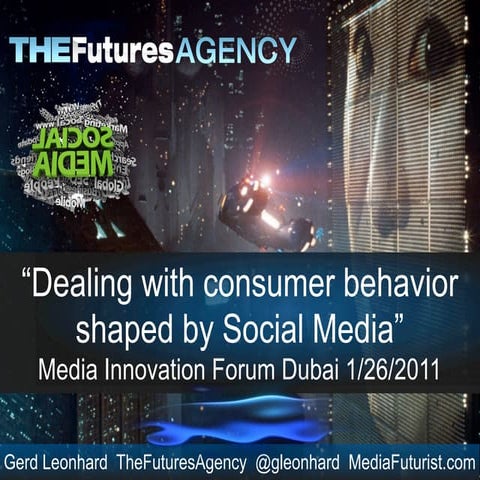 Dealing with consumer behavior shaped by Social Media (Media Innovation Forum...