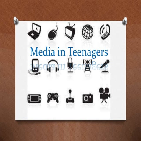 Media in teenagers | PPTX