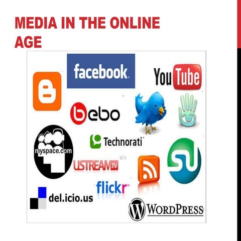 Media in the online age