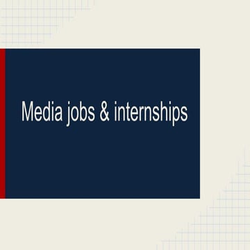 Media Jobs and Internships