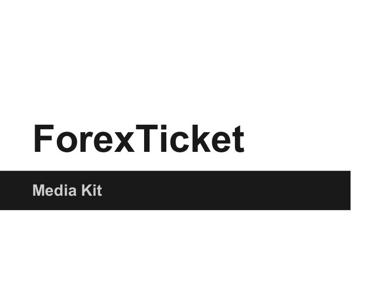 Forex ticket