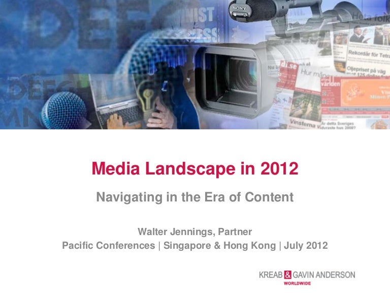 Media landscape in 2012