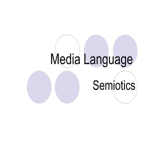 Media language semiotics   lesson 2 & 3