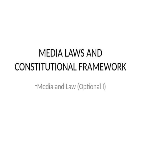 Media Laws - Constitutional Framework.pptx