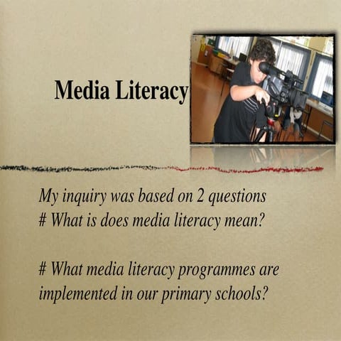 Media Literacy  Inquiry
