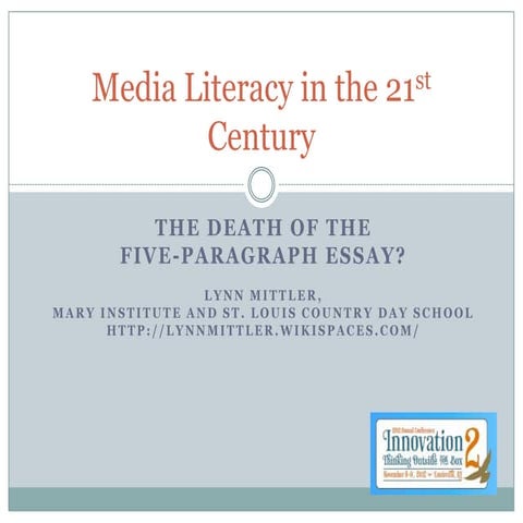 Media literacy in the 21st century isacs 2012