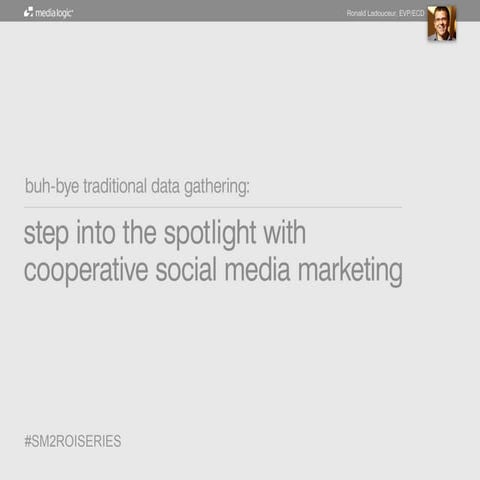 Buh-Bye Traditional Data Gathering: Step into the Spotlight with Cooperative ...