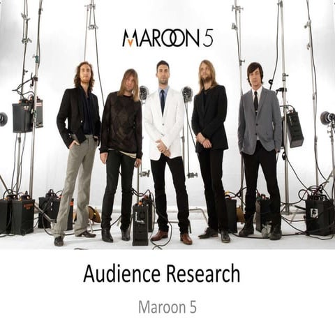 Media maroon 5 audience research