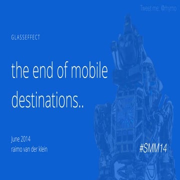 The End of Mobile Destinations