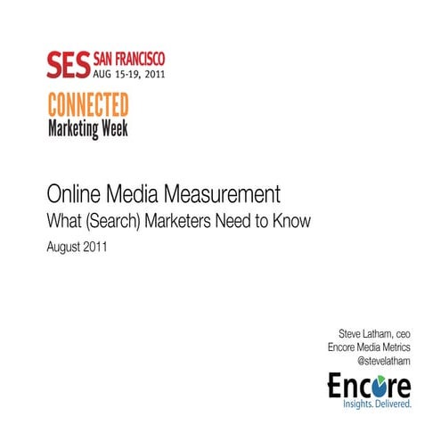 Media Measurement for (Search) Marketers by Encore Media Metrics