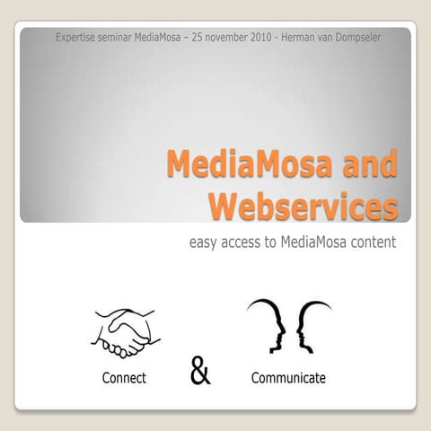 MediaMosa and webservices