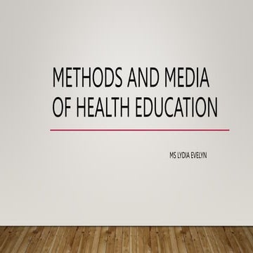METHODS AND MEDIA OF HEALTH EDUCATION