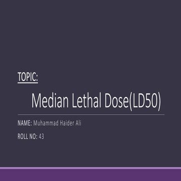 Median Lethal Dose(LD50).pptx