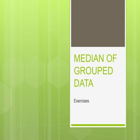 Median of grouped data exercises