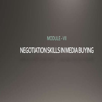 Media P&B NEGOTIATION SKILLS IN MEDIA BUYING