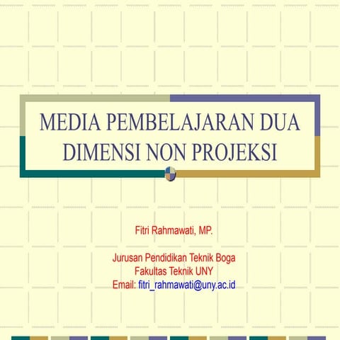 Media pendidikan media pembelajaran dua dimensi non proyeksi