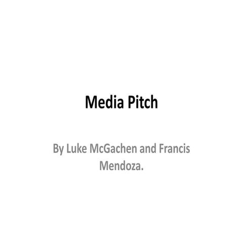 Media pitch