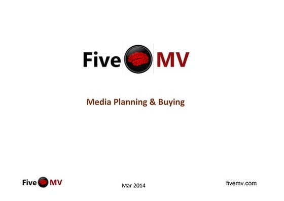 Media planning and Media buying
