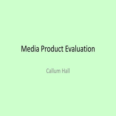 Media Product Evaluation