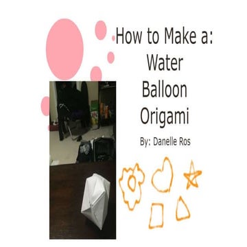 How to Make: a Water Balloon Origami | PPT
