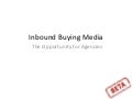 Buying Media in An Inbound Way