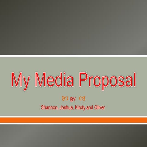 Media proposal