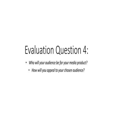 Evaluation Question 4&5
