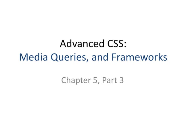 Media queries and frameworks