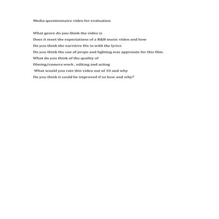 Media questionnaire video for evaluation